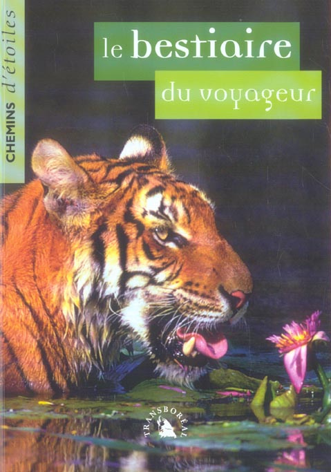 Chemins d'étoiles N° 13 : Le bestiaire du voyageur