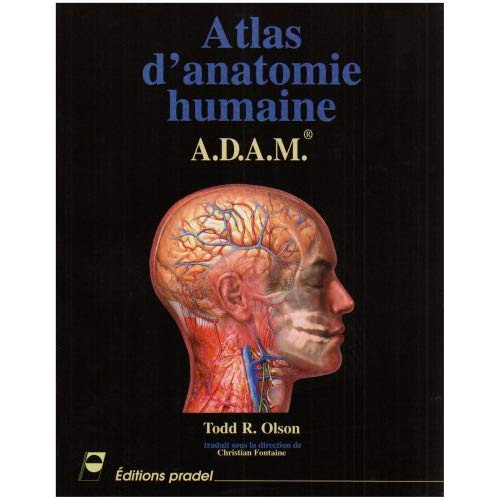 ATLAS D ANATOMIE HUMAINE ADAM