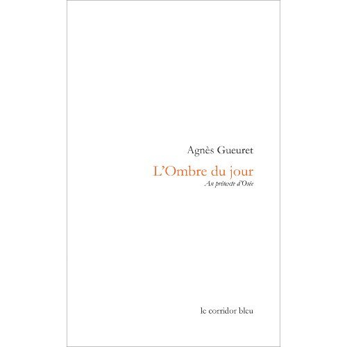 L'ombre du jour - au prétexte d'Osée