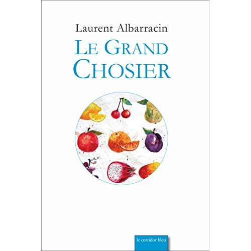 Le grand chosier