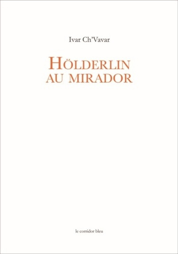 Hölderlin au mirador