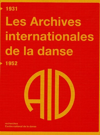Les Archives internationales de la danse 1931-1952