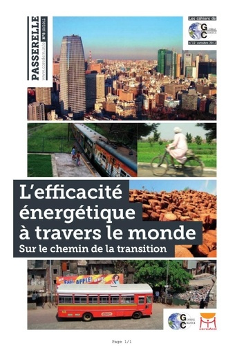 Passerelle N° 8, Octobre 2012 : L'efficacité énergétique à travers le monde. Sur le chemin de la tra