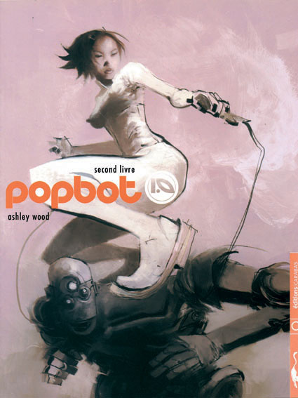Popbot. Tome 2