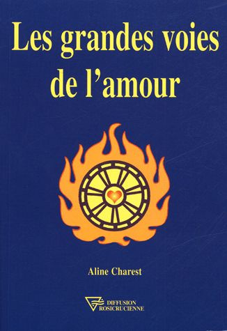 Les grandes voies de l'amour