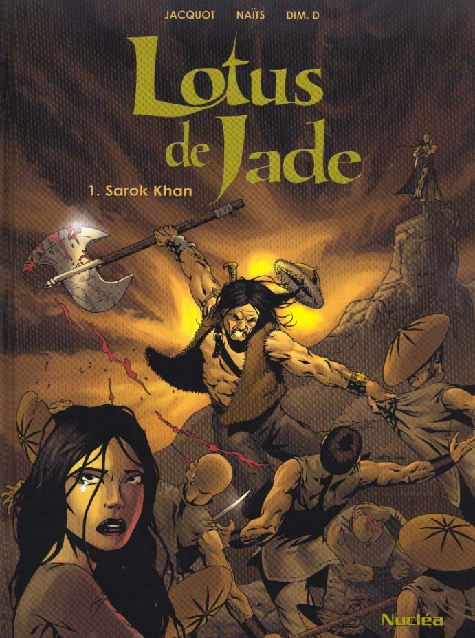 Lotus de jade Tome 1 : Sarok Khan