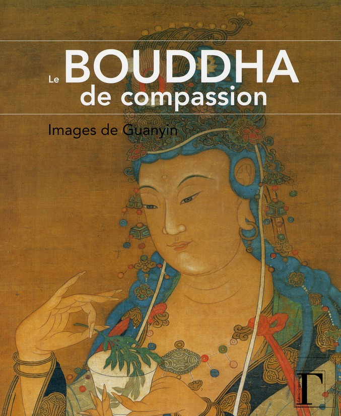 Le Bouddha de compassion. Images de Guanyin