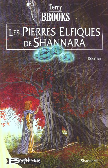 SHANNARA 2 - PIERRES ELFIQUES DE SHANNARA (LES)