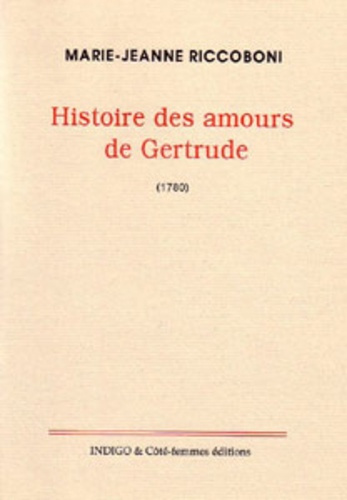 HISTOIRE DES AMOURS DE GERTRUDE
