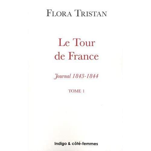 TOUR DE FRANCE JOURNAL T1 1843 1844