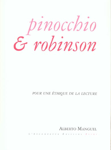 Pinocchio & Robinson. Pour une éthique de la lecture
