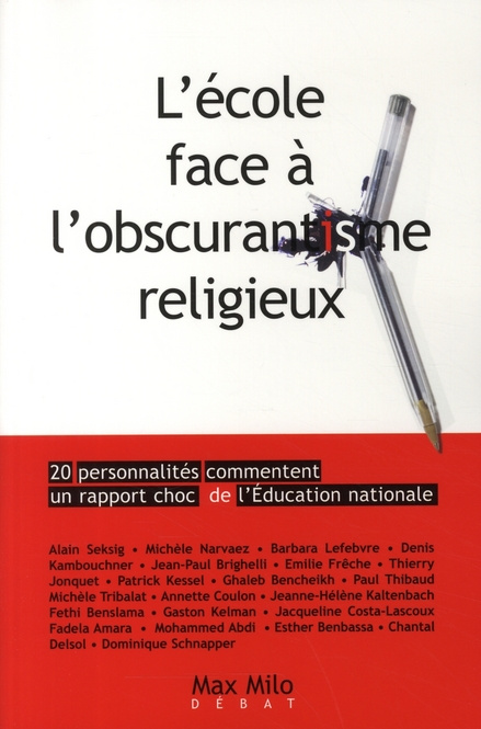 L'école face à l'obscurantisme religieux. 20 personnalités commentent un rapport choc de l'Education