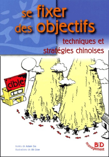 Se fixer des objectifs. Techniques et stratégies chinoises