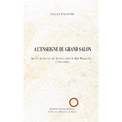 A L'ENSEIGNE DU GRAND SALON. AU 53 DE LA RUE DE SEVRES ETAILLE BAL RAGACHE... (1 - AU 53 DE LA RUE D
