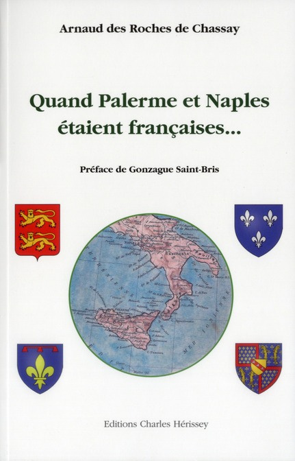 QUAND PALERME ET NAPLES ETAIENT FRANCAISES...