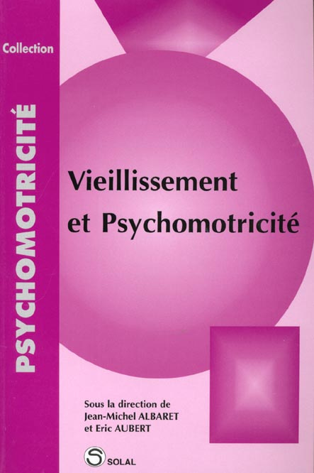 Vieillissement et psychomotricité