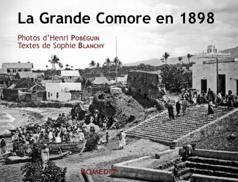 GRANDE COMORE EN 1898