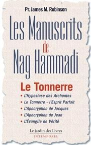Les Manuscrits de Nag Hammadi. Tome 2, "Le tonnerre"