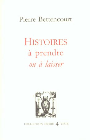 Histoires à prendre ou à laisser