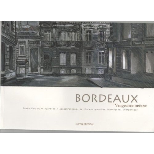 BORDEAUX, VENGEANCE OCEANE