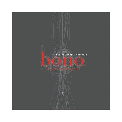 BONO LE GUETTEUR DE SIGNES