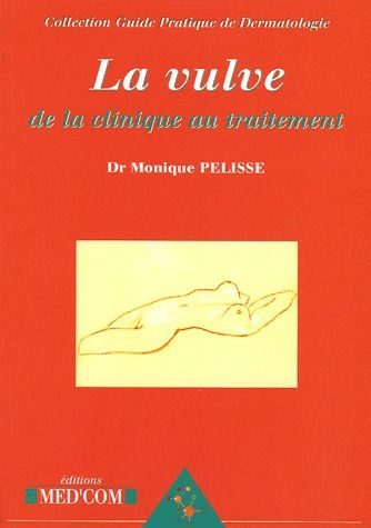 La vulve. De la clinique au traitement