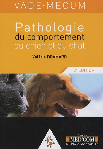 Pathologie du comportement du chien et du chat. 2e édition