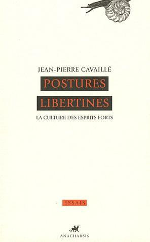 Postures libertines. La culture des esprits forts