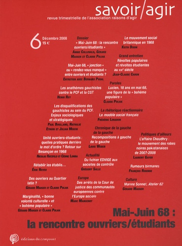 Savoir/Agir N° 6, Décembre 2008 : Mai-Juin 68 : la rencontre ouvriers/étudiants