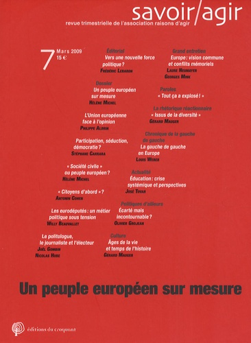 Savoir/Agir N° 7, Mars 2009 : Un peuple européen sur mesure