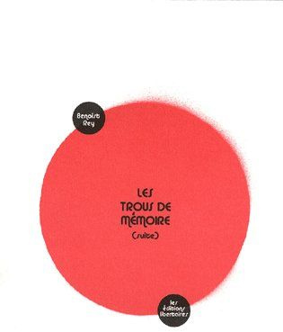 Les trous de mémoire (suite)