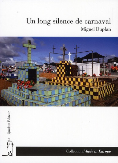 UN LONG SILENCE DE CARNAVAL