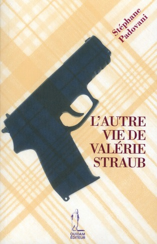 L'autre vie de Valérie Straub