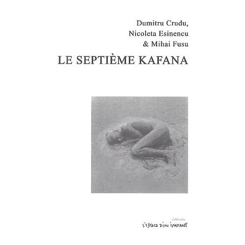 Le septième Kafana. Trafic des femmes, témoignages vécus