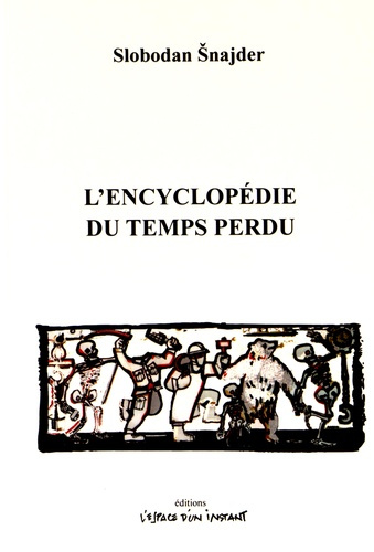 L'encyclopédie du temps perdu