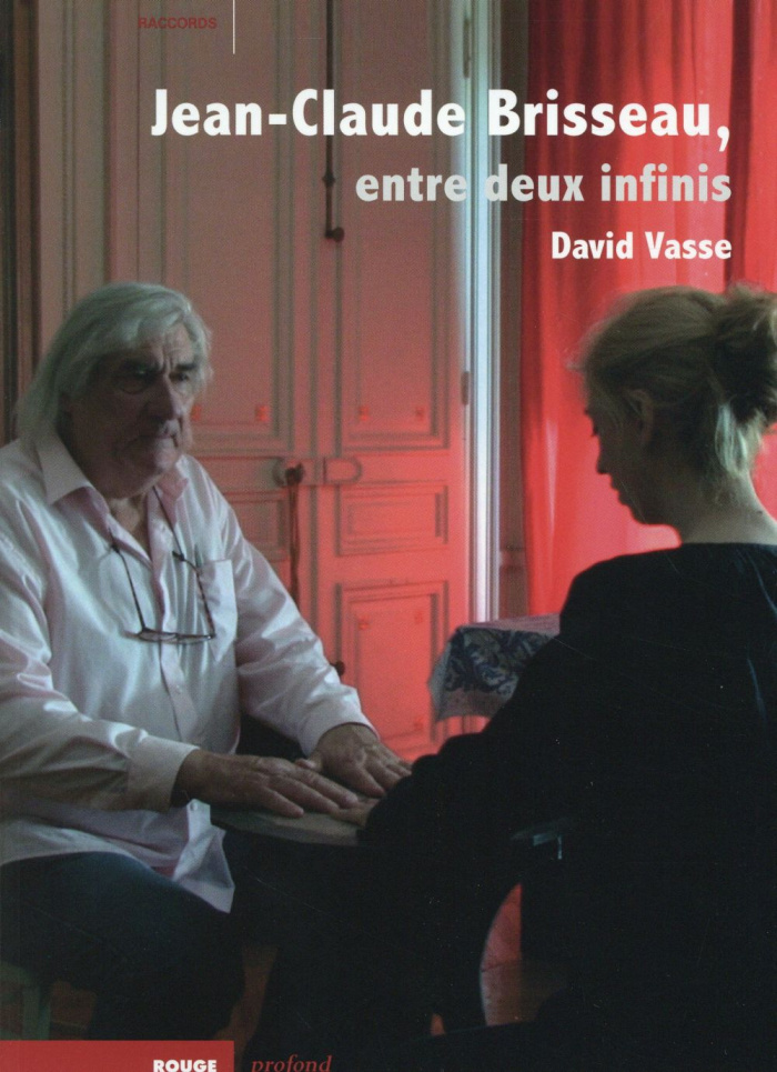 JEAN-CLAUDE BRISSEAU, ENTRE DEUX INFINIS