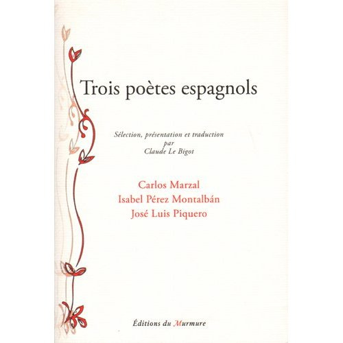 Trois poètes espagnols