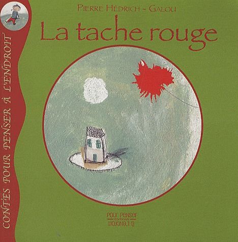 La tache rouge