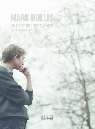Mark Hollis ou l'art de l'effacement