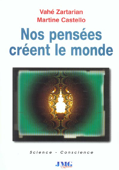 Nos pensées créent le monde