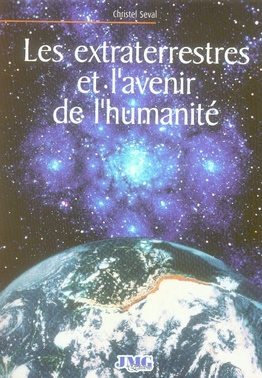 Les extra-terrestres et l'avenir de l'humanité