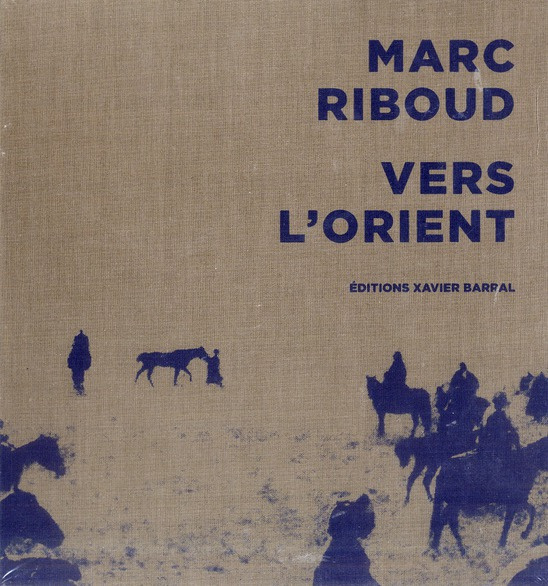 Vers l'orient. 5 volumes, Japon 1958 ; Chine 1957 ; Indé Népal 1956 ; Iran Afghanistan Pakistan 1955