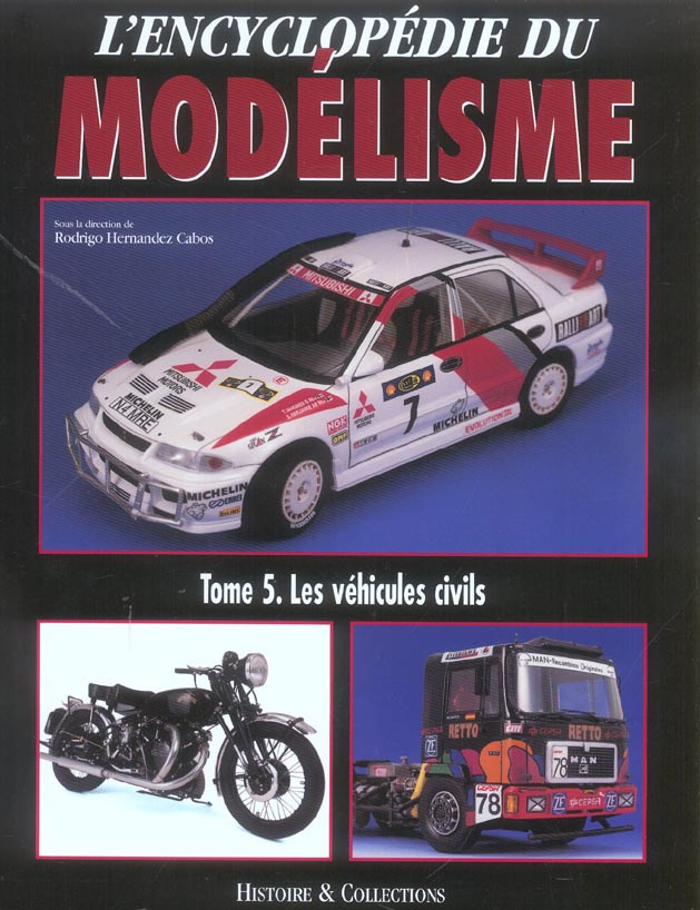 L'Encyclopédie du modélisme / Tome 5, Les Véhicules civils