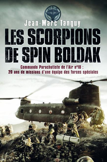 Les scorpions de Spin Boldak. Commando parachutiste de l'air n°10 : une équipe des forces spéciales