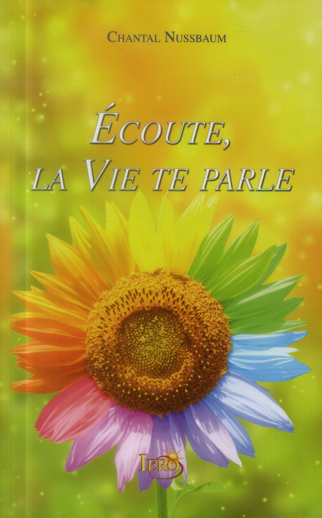 ECOUTE, LA VIE TE PARLE