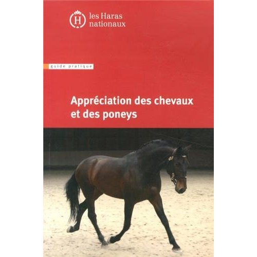 APPRECIATION DES CHEVAUX ET DES PONEYS - 8E EDITION