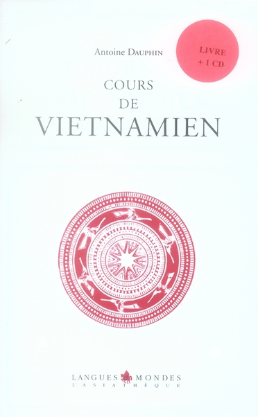 Cours de vietnamien. 4e édition. Avec 1 CD audio