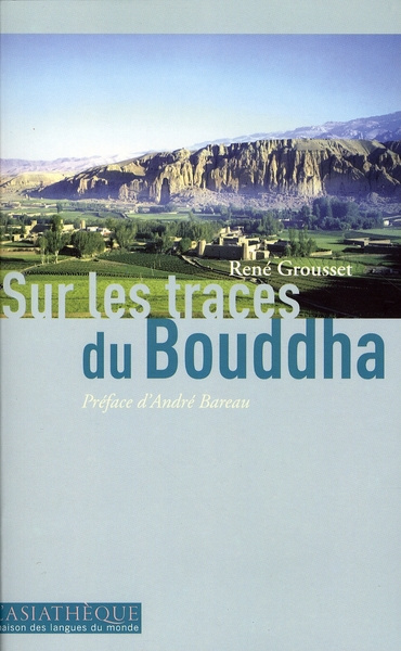 Sur les traces du Bouddha