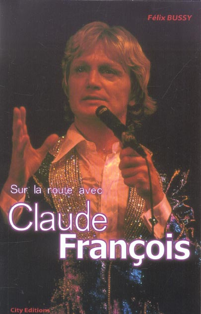 Sur la route avec Claude François
