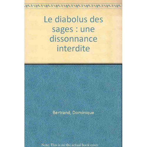 Le diabolus des sages : une dissonnance interdite